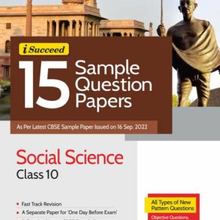 Cbse Board Exam 2023 I-Succeed 15 Sample Question Papers Social Science Class 10