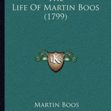 The Life Of Martin Boos (1799)